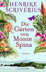 ISBN 9783426307588: Die Gärten von Monte Spina