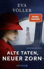 ISBN 9783426309469: Alte Taten, neuer Zorn - Kriminalroman | Band 2 des SPIEGEL Bestsellers "Helle Tage, dunkle Schuld"