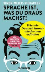 ISBN 9783426446126: Sprache ist, was du draus machst!