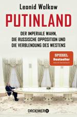 ISBN 9783426446638: Putinland – Der imperiale Wahn, die russische Opposition und die Verblendung des Westens | Der SPIEGEL-Bestseller jetzt im Taschenbuch – umfassend aktualisiert und erweitert