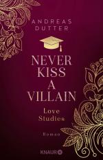 ISBN 9783426446720: Love Studies: Never Kiss a Villain