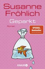 ISBN 9783426447116: Geparkt – Roman