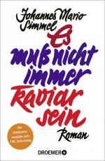 ISBN 9783426449011: Es muß nicht immer Kaviar sein: Jubiläumsausgabe mit einem exklusiven Nachwort von Hannes Hintermeier, FAZ die tollkühnen Abenteuer und auserlesenen Kochrezepte des Geheimagenten wider Willen Thomas Lieven : Roman