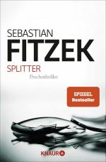 ISBN 9783426503720: Splitter - Psychothriller | Spiegel Bestseller | “Was wäre Spannungsliteratur ohne einen Hauch Irrsinn?” Stern