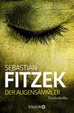 ISBN 9783426503751: Der Augensammler – Psychothriller | SPIEGEL Bestseller | "Ein echter Pageturner!" Focus