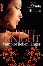 ISBN 9783426504277: Kismet Knight: Vampire lieben länger