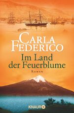 ISBN 9783426504390: Im Land der Feuerblume . Historischer Roman