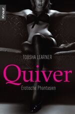 ISBN 9783426506394: Quiver. Erotische Phantasien