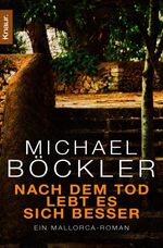 ISBN 9783426506905: Nach dem Tod lebt es sich besser - Ein Mallorca-Roman