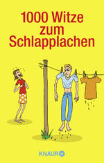 ISBN 9783426507674: 1000 Witze zum Schlapplachen