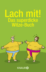 ISBN 9783426509968: Lach mit! - Das superdicke Witze-Buch