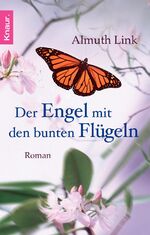 Almuth Link: Der Engel mit den bunten Fl