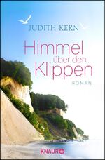 Judith Kern: Himmel über den Klippen : R Judith Kern: Himmel über den Klippen : R