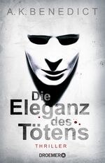 ISBN 9783426513200: Die Eleganz des Tötens