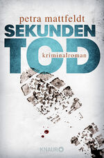 ISBN 9783426514450: Sekundentod: Kriminalroman