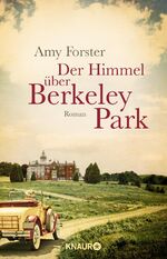 ISBN 9783426514818: Der Himmel über Berkeley Park