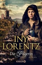 ISBN 9783426515297: Die Pilgerin