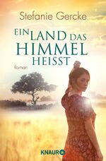 ISBN 9783426515303: Ein Land, das Himmel heißt