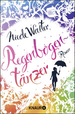 ISBN 9783426515501: Regenbogentänzer – Roman