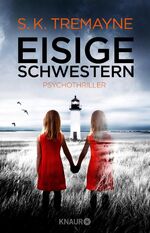 ISBN 9783426516355: Eisige Schwestern – Psychothriller