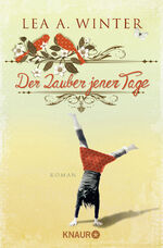 ISBN 9783426517277: Der Zauber jener Tage – Roman