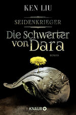 ISBN 9783426519066: Seidenkrieger - Die Schwerter von Dara - bk818