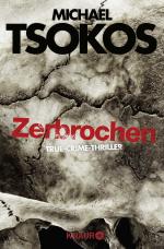 ISBN 9783426519714: Zerbrochen – True-Crime-Thriller | SPIEGEL Bestseller