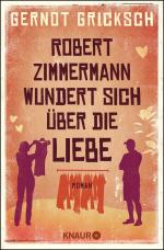 ISBN 9783426519769: Robert Zimmermann wundert sich über die Liebe – Roman