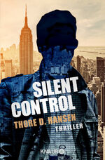 ISBN 9783426519912: Silent Control: Thriller