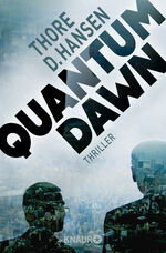 ISBN 9783426519929: Quantum Dawn – Thriller