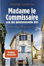 Madame le Commissaire und das geheimnisvolle Bild – Ein Provence-Krimi