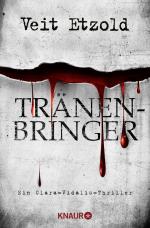 ISBN 9783426520697: Tränenbringer - Ein Clara-Vidalis-Thriller