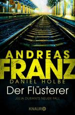 ISBN 9783426520864: Der Flüsterer | Julia Durants neuer Fall | Andreas Franz (u. a.) | Taschenbuch | Julia Durant ermittelt | 377 S. | Deutsch | 2020 | Knaur Taschenbuch | EAN 9783426520864