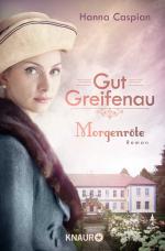 ISBN 9783426521526: Gut Greifenau - Morgenröte: Roman