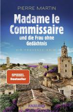 Madame le Commissaire und die Frau ohne Gedächtnis - ein Provence-Krimi