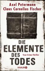 Die Elemente des Todes - True-Crime-Thriller