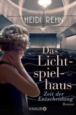 ISBN 9783426523247: Das Lichtspielhaus - Zeit der Entscheidung: Roman