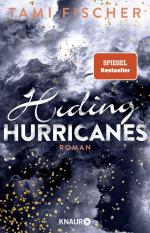 ISBN 9783426525548: Hiding Hurricanes. Roman