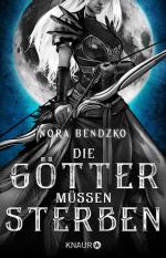 ISBN 9783426526118: Die Götter müssen sterben – Roman. Dark Fantasy aus der Welt der Amazonen. Ein modernes Retelling