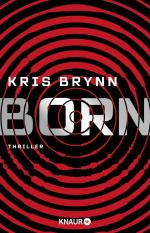 ISBN 9783426526484: Born - Dystopie-Thriller