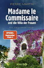 Madame le Commissaire und die Villa der Frauen - Ein Provence-Krimi | Der SPIEGEL-Bestseller #1