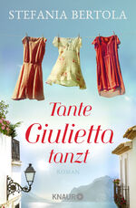 ISBN 9783426528280: Tante Giulietta tanzt: Roman Taschenbuch Mängelexemplar von Stefania Bertola