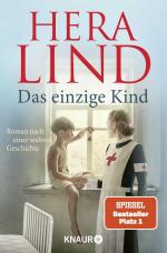 ISBN 9783426528365: Das einzige Kind – Roman nach einer wahren Geschichte | Ein Tatsachenroman der Nr.-1-Spiegel-Bestseller-Autorin | Das herzergreifende Schicksal eines kleinen Kriegswaisen