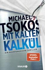 ISBN 9783426528723: Mit kaltem Kalkül - Ein Rechtsmedizin-Thriller | SPIEGEL Bestseller