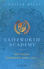 ISBN 9783426530375: Cliffworth Academy – Between Shadows and Light – Roman