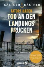 ISBN 9783426530665: Tatort Hafen - Tod an den Landungsbrücken - Kriminalroman | Die neue Krimireihe aus dem Norden!