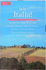 ISBN 9783426611777: Bella Italia! – Geschichten einer Sehnsucht
