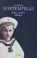 Massimo Bontempelli: Sohn zweier Mütter. Massimo Bontempelli: Sohn zweier Mütter.