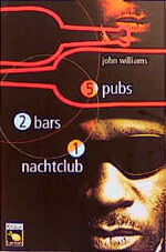 ISBN 9783426615065: 5 Pubs, 2 Bars, 1 Nachtclub . Roman