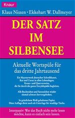 ISBN 9783426620694: Der Satz im Silbensee – Aktuelle Wortspüle für das dritte Jahrtausend. Ein Maysterwerk deutscher Schreibkunst. Rat und Unrat in allen Lebenslagen